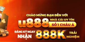 Khuyến Mãi U888 Nhận 888K